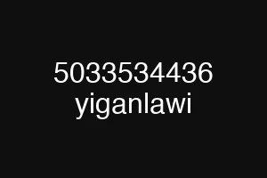 5033534436 yiganlawi